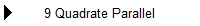 9 Quadrate Parallel