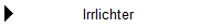 Irrlichter 